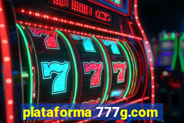 plataforma 777g.com